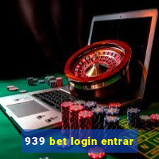 939 bet login entrar